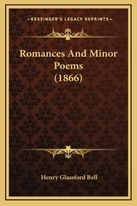 Romances And Minor Poems (1866)