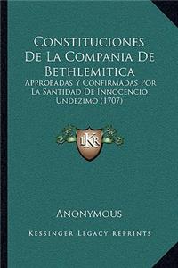 Constituciones De La Compania De Bethlemitica