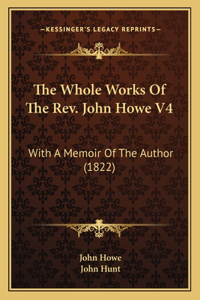 Whole Works Of The Rev. John Howe V4