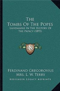 The Tombs Of The Popes