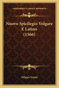 Nuovo Spicilegio Volgare E Latino (1566)