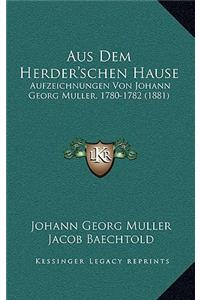 Aus Dem Herder'schen Hause