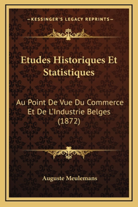 Etudes Historiques Et Statistiques