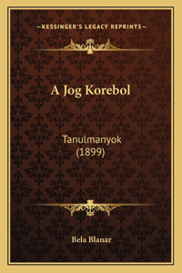 A Jog Korebol