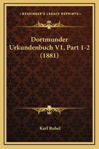 Dortmunder Urkundenbuch V1, Part 1-2 (1881)