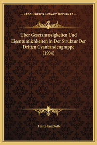 Uber Gesetzmassigkeiten Und Eigentumlichkeiten In Der Struktur Der Dritten Cyanbandengruppe (1904)