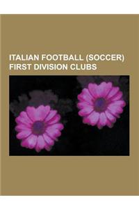 Italian Football (Soccer) First Division Clubs
