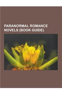 Paranormal Romance Novels (Book Guide)