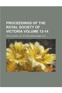 Proceedings of the Royal Society of Victoria Volume 13-14