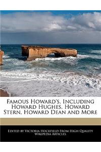 Famous Howard's, Including Howard Hughes, Howard Stern, Howard Dean and More