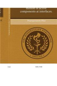 Autonomous and Guided Motion of Active Components at Interfaces