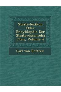 Staats-lexikon Oder Encyklop�die Der Staatswissenschaften, Volume 4