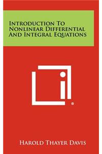 Introduction To Nonlinear Differential And Integral Equations