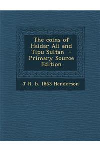 Coins of Haidar Ali and Tipu Sultan