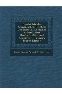 Geschichte Des Osmanischen Reiches