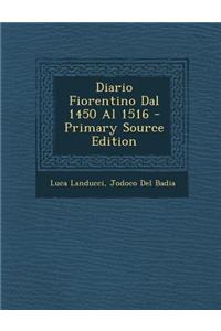 Diario Fiorentino Dal 1450 Al 1516