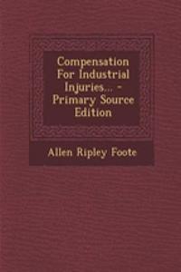 Compensation for Industrial Injuries...
