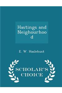 Hastings and Neighourhood - Scholar's Choice Edition