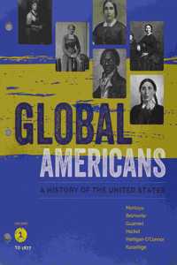 Bundle: Global Americans, Volume 1, Loose-Leaf Version + Mindtap History, 1 Term (6 Months) Printed Access Card
