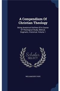 Compendium Of Christian Theology