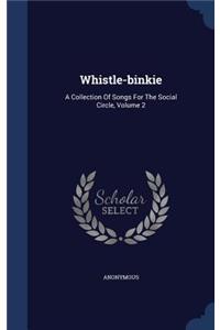 Whistle-Binkie