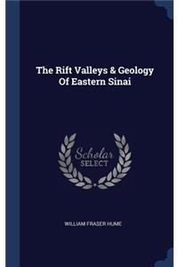 The Rift Valleys & Geology Of Eastern Sinai