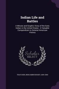 Indian Life and Battles