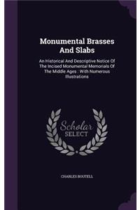 Monumental Brasses And Slabs