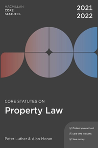 Core Statutes on Property Law 2021-22