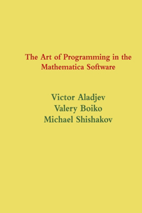 Art of Programming in the Mathematica System