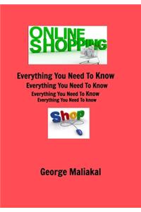 Online Shopping - Everything You Need to Know.