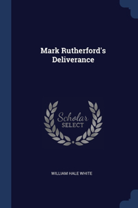 Mark Rutherford's Deliverance