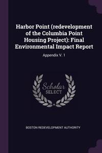 Harbor Point (Redevelopment of the Columbia Point Housing Project)