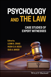 Psychology and the Law: Case Studies of Expert Wit nesses