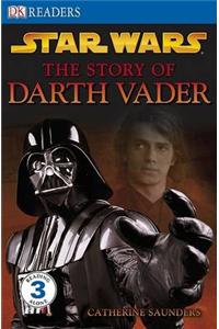"Star Wars" the Story of Darth Vader