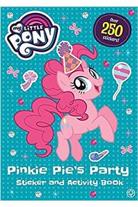 My Little Pony: Pinkie Pie's Party Sticker and Activity Book