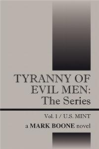 Tyranny of Evil Men