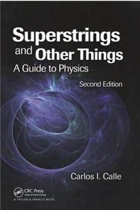 Superstrings and Other Things