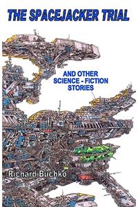 The Spacejacker Trial