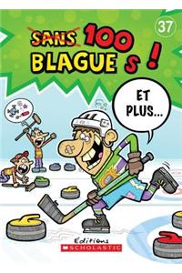 100 Blagues! Et Plus... N? 37