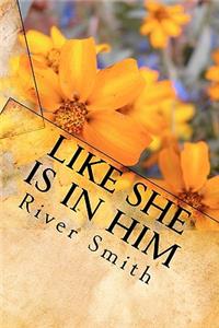 Like She Is in Him: Selected Work from a Troublemaking Eco-Feminist Punk