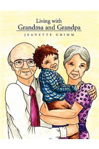 Living with Grandma and Grandpa