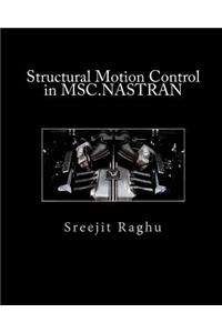 Structural Motion Control in MSC.NASTRAN