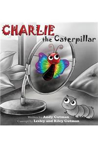Charlie the Caterpillar