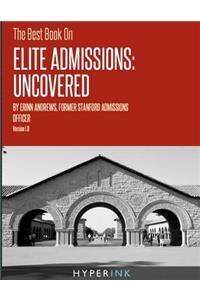 The Best Book on Elite Admissions Uncovered