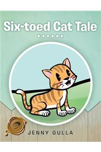 Six-Toed Cat Tale