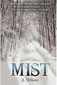 Mist