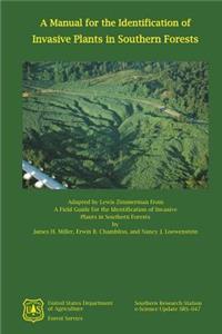 Manual for the Identification of Invasive Plants in Southern Forests