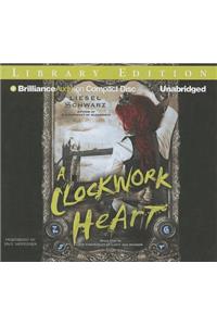 A Clockwork Heart