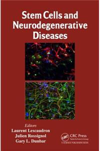 Stem Cells and Neurodegenerative Diseases